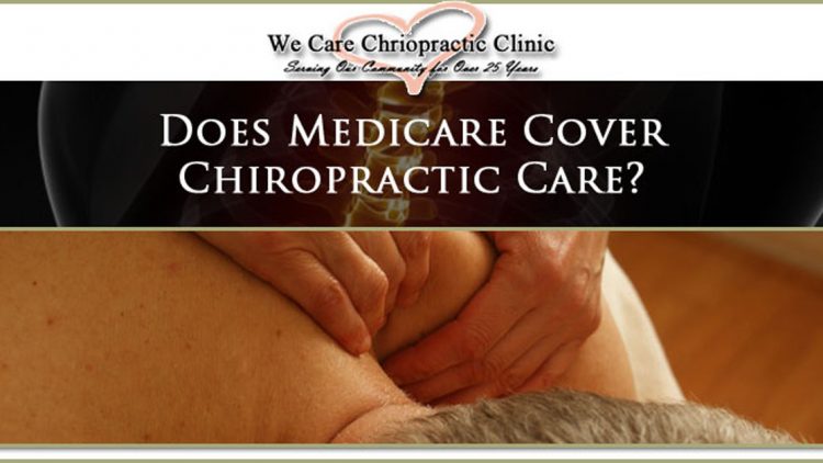 Does Medicare Cover Chiropractic Care